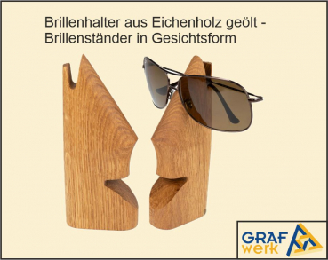 Brillenhalter aus Eichenholz geölt - Brillenständer in Gesichtsform